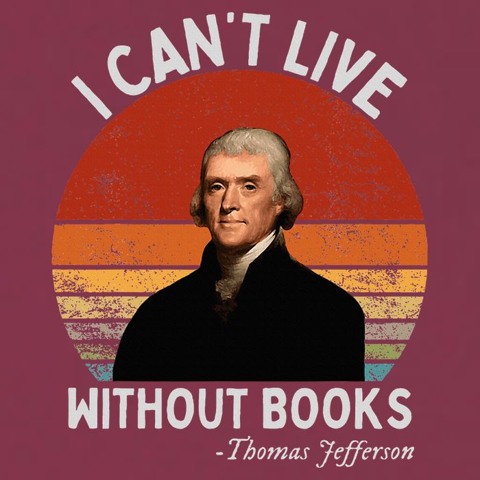 I Cannot Live Without Books Thomas Jefferson 16oz Travel Tumbler