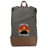 I Cannot Live Without Books Thomas Jefferson Cotton Canvas Backpack