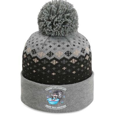 I Cannot Live Laugh Loves In These Conditions Funny Sarcasm The Baniff Cuffed Pom Beanie