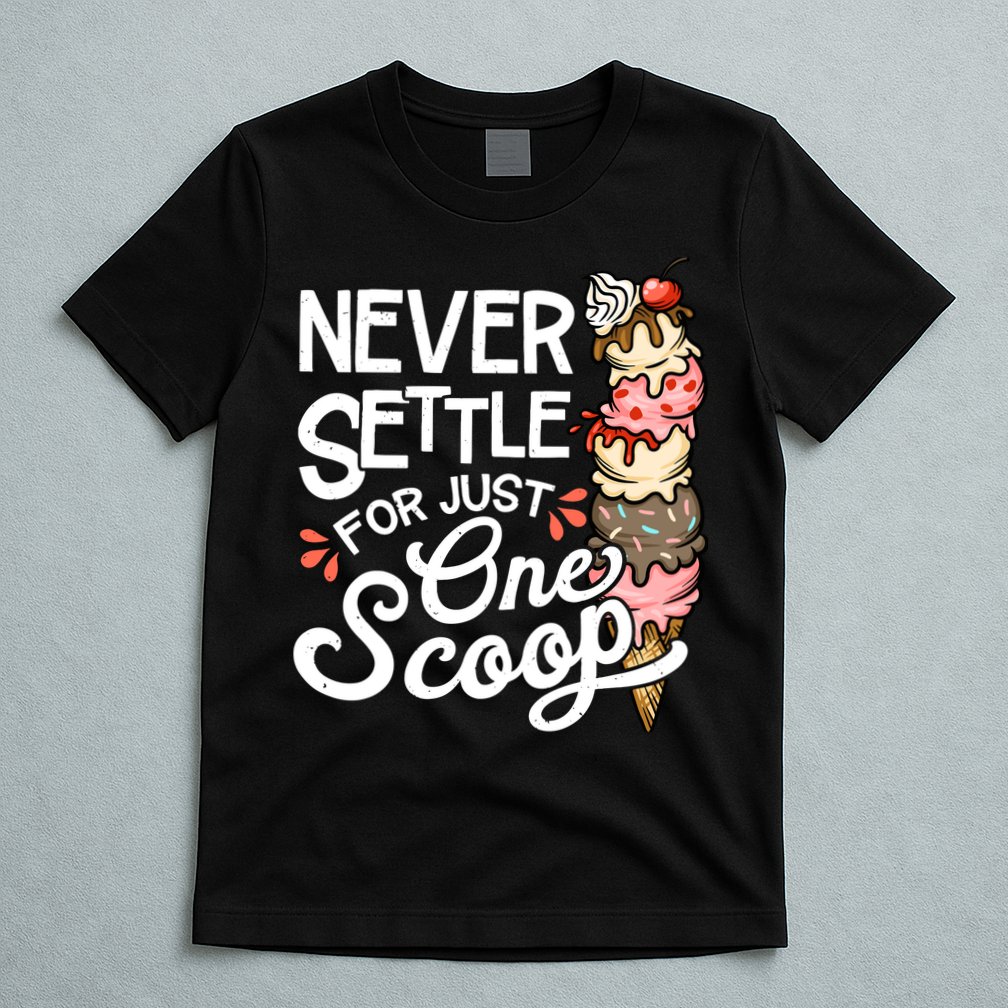 Ice Cream Lover Funny Dessert Lover Ice Cream T-Shirt