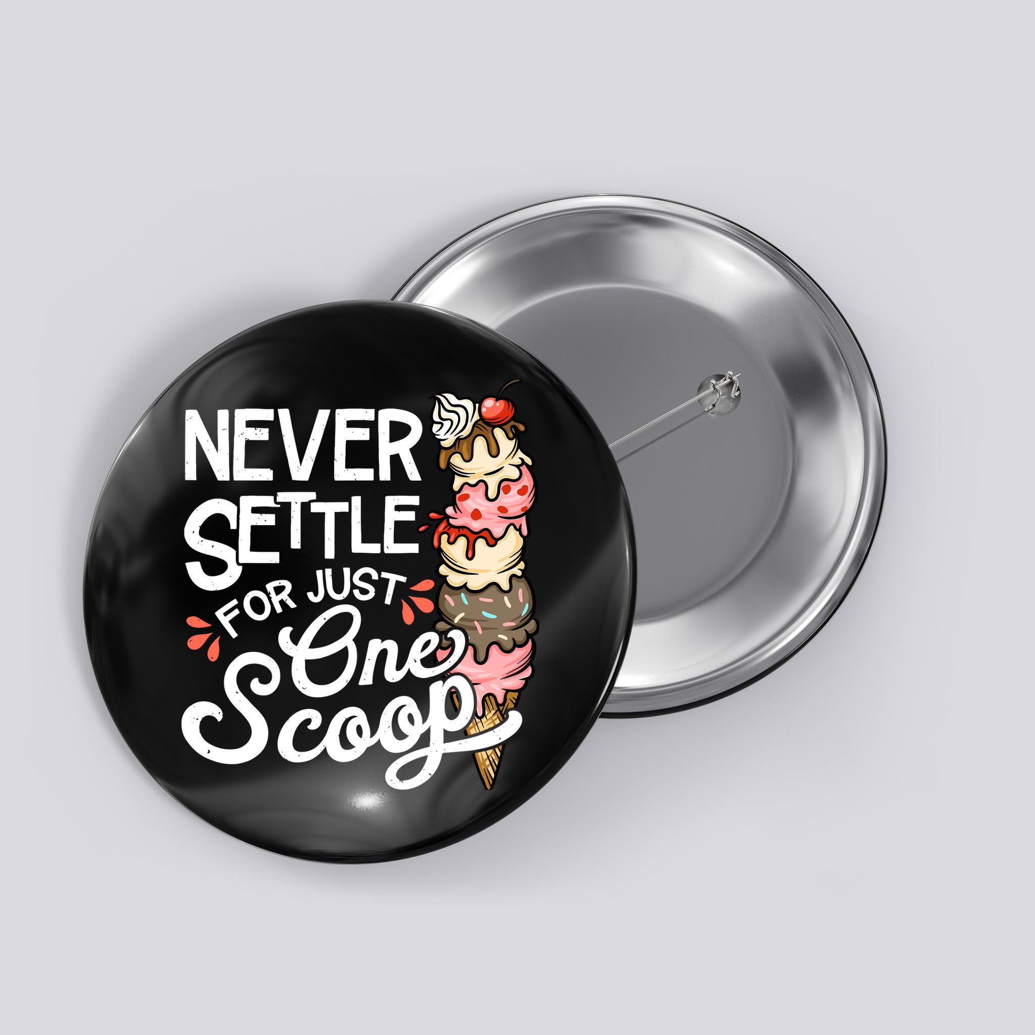 Ice Cream Lover Funny Dessert Lover Ice Cream Button
