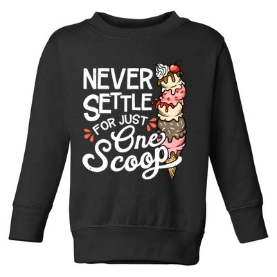 Ice Cream Lover Funny Dessert Lover Ice Cream Toddler Sweatshirt