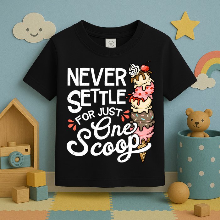 Ice Cream Lover Funny Dessert Lover Ice Cream Toddler T-Shirt