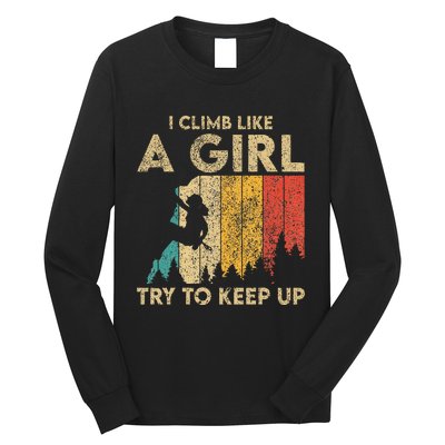 I Climb Like A Girl Vintage Rock Climbing Bouldering Long Sleeve Shirt