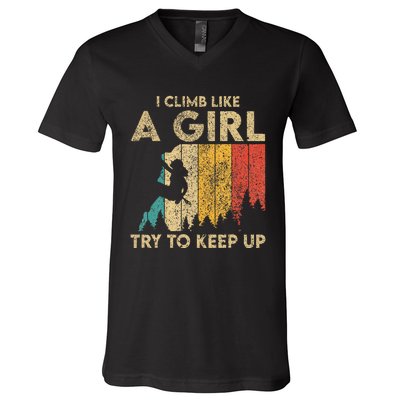 I Climb Like A Girl Vintage Rock Climbing Bouldering V-Neck T-Shirt