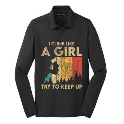 I Climb Like A Girl Vintage Rock Climbing Bouldering Silk Touch Performance Long Sleeve Polo