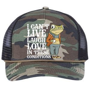 I Cant Live Laugh Love In These Conditions Funny Frog Meme Retro Rope Trucker Hat Cap