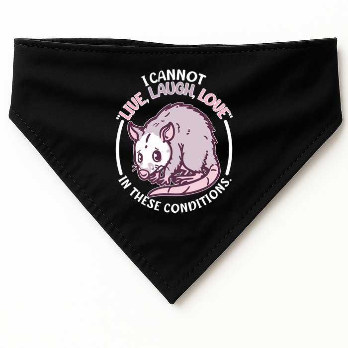 I Cannot Live Laugh Love In These Conditions Opossum USA-Made Doggie Bandana