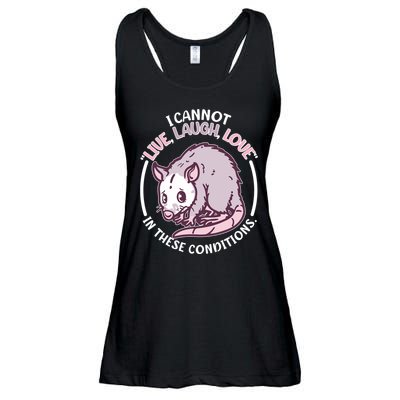 I Cannot Live Laugh Love In These Conditions Opossum Ladies Essential Flowy Tank