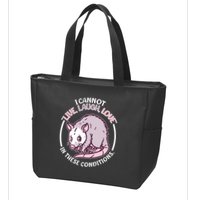 I Cannot Live Laugh Love In These Conditions Opossum Zip Tote Bag
