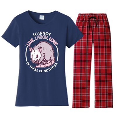 I Cannot Live Laugh Love In These Conditions Opossum Women's Flannel Pajama Set