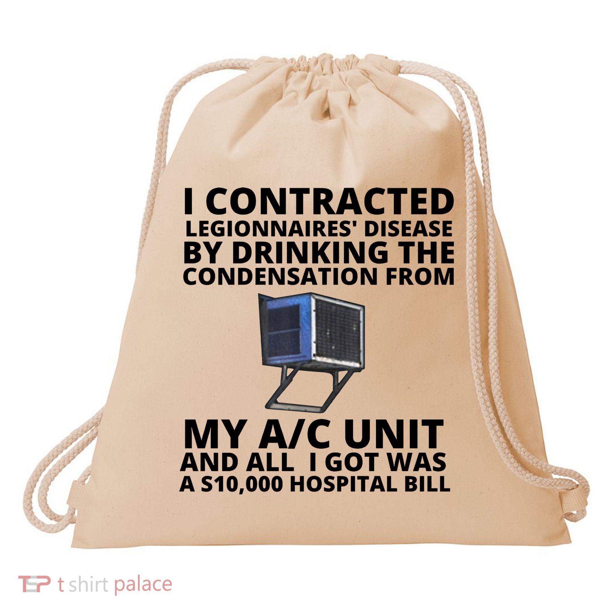 I Contracted Legionnaires' Disease By Drinking The Condensation From My AC Unit Drawstring Bag