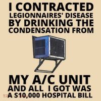 I Contracted Legionnaires' Disease By Drinking The Condensation From My AC Unit Drawstring Bag