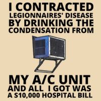 I Contracted Legionnaires' Disease By Drinking The Condensation From My AC Unit Bag