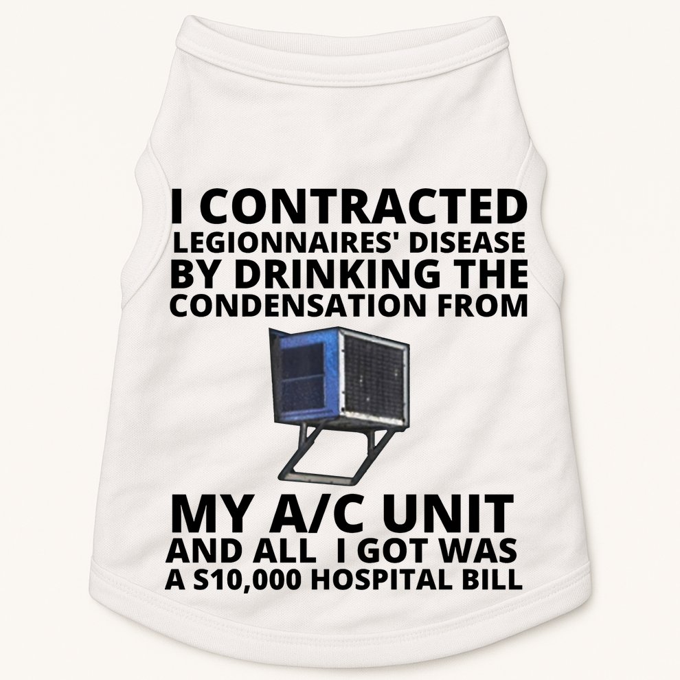 I Contracted Legionnaires' Disease By Drinking The Condensation From My AC Unit Doggie Tank
