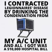 I Contracted Legionnaires' Disease By Drinking The Condensation From My AC Unit Cooling Performance Crew T-Shirt