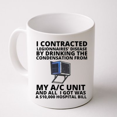 I Contracted Legionnaires' Disease By Drinking The Condensation From My AC Unit Mug