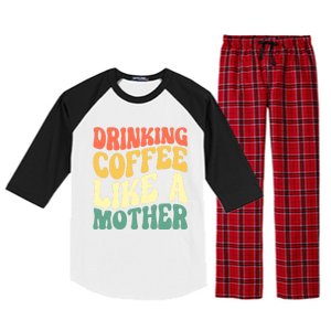 Ing Coffee Like A Mother Mother's Day Mama Coffee Lover Cool Gift Raglan Sleeve Pajama Set