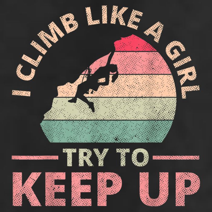 I Climb Like A Girl Rock Climbing Sunset Retro Cool Comfort Performance Bucket Hat