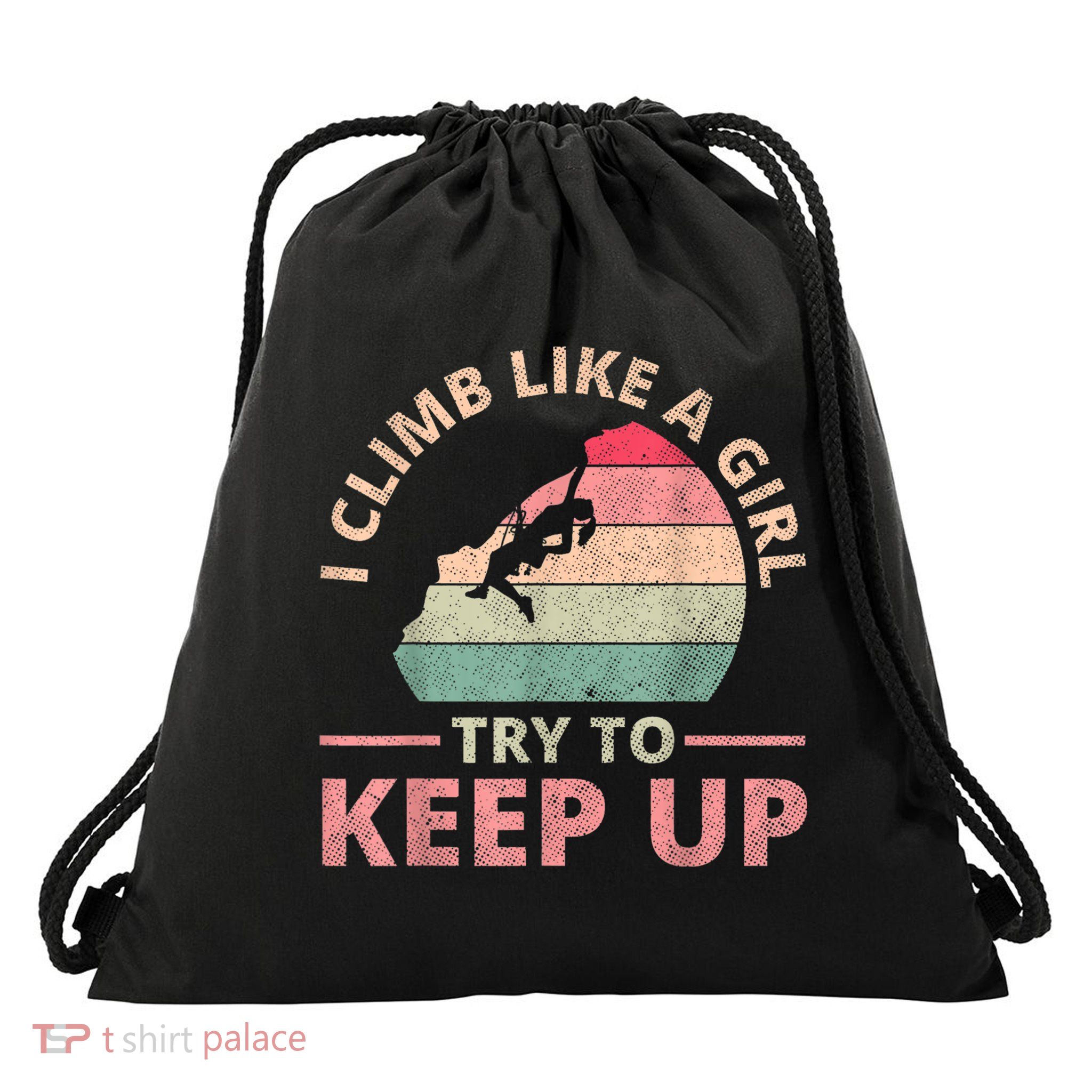 I Climb Like A Girl Rock Climbing Sunset Retro Drawstring Bag