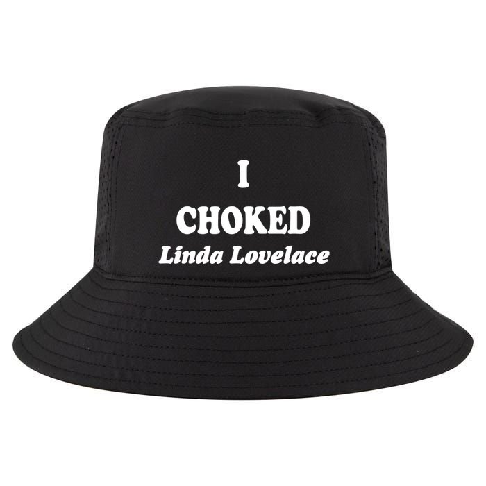 I Choked Linda Lovelace Cool Comfort Performance Bucket Hat
