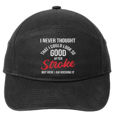 I Could Look So Good After Stroke Awareness Stroke Survivor 7-Panel Snapback Hat