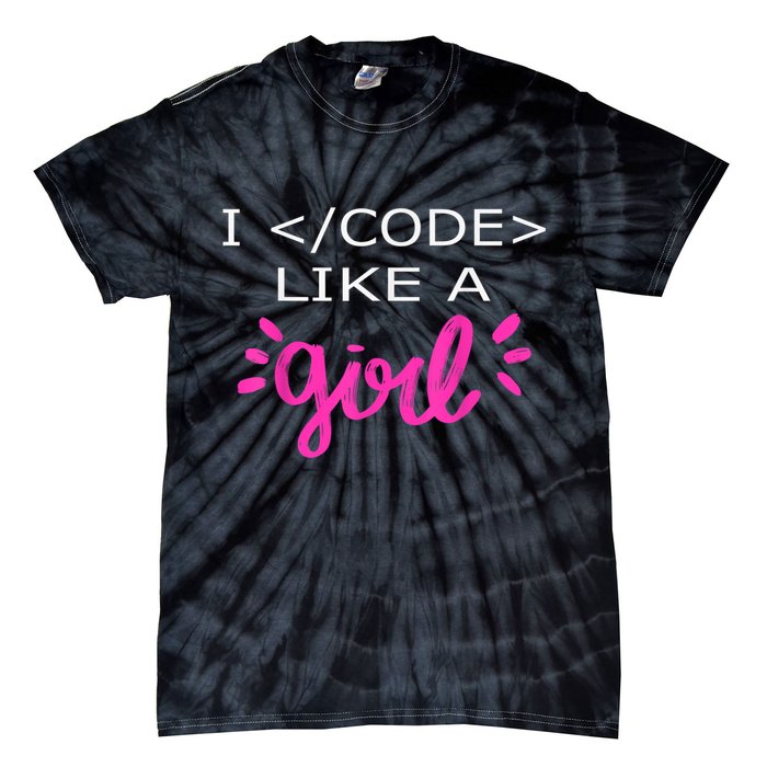 I Code Like A Girl Funny Binary Coding Computer Science Tie-Dye T-Shirt