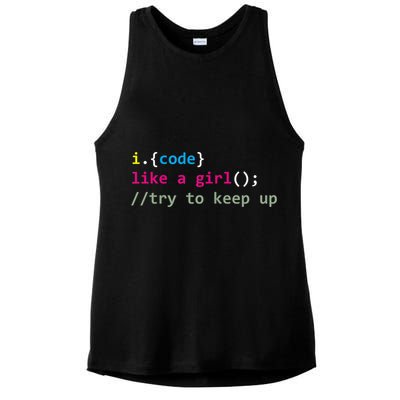 I Code Like A Girl Try To Keep Up Funny Coding Developer Ladies PosiCharge Tri-Blend Wicking Tank