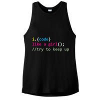I Code Like A Girl Try To Keep Up Funny Coding Developer Ladies PosiCharge Tri-Blend Wicking Tank