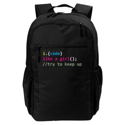 I Code Like A Girl Try To Keep Up Funny Coding Developer Daily Commute Backpack