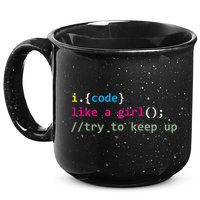 I Code Like A Girl Try To Keep Up Funny Coding Developer 15oz Campfire Ceramic Mug