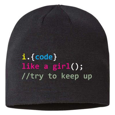 I Code Like A Girl Try To Keep Up Funny Coding Developer Sustainable Beanie