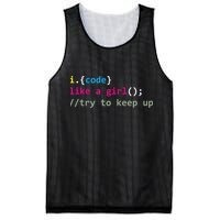 I Code Like A Girl Try To Keep Up Funny Coding Developer Mesh Reversible Basketball Jersey Tank