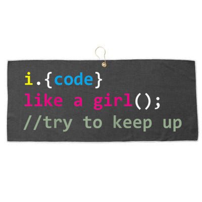 I Code Like A Girl Try To Keep Up Funny Coding Developer Large Microfiber Waffle Golf Towel