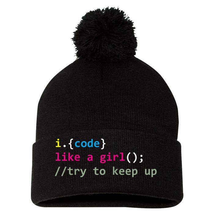 I Code Like A Girl Try To Keep Up Funny Coding Developer Pom Pom 12in Knit Beanie