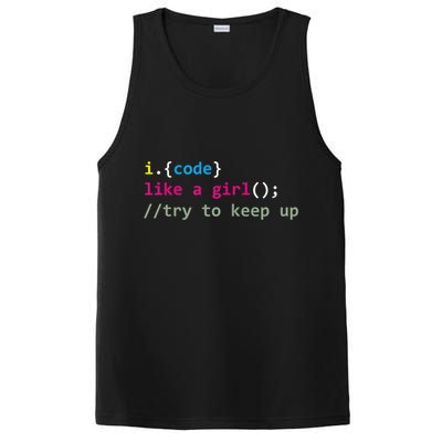 I Code Like A Girl Try To Keep Up Funny Coding Developer PosiCharge Competitor Tank