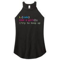 I Code Like A Girl Try To Keep Up Funny Coding Developer Women's Perfect Tri Rocker Tank