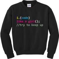 I Code Like A Girl Try To Keep Up Funny Coding Developer Kids Sweatshirt