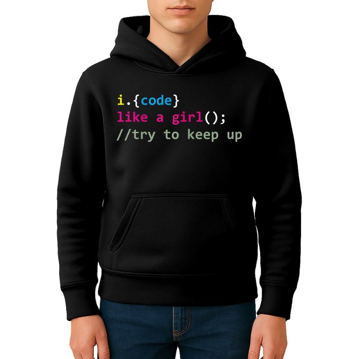 I Code Like A Girl Try To Keep Up Funny Coding Developer Kids Hoodie
