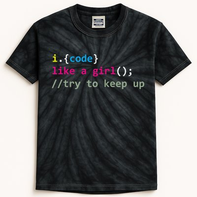 I Code Like A Girl Try To Keep Up Funny Coding Developer Kids Tie-Dye T-Shirt