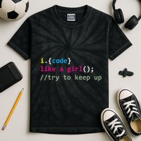 I Code Like A Girl Try To Keep Up Funny Coding Developer Kids Tie-Dye T-Shirt