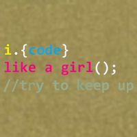 I Code Like A Girl Try To Keep Up Funny Coding Developer Garment-Dyed Women's Muscle Tee