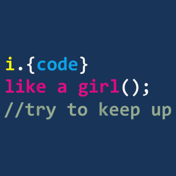 I Code Like A Girl Try To Keep Up Funny Coding Developer Infant Baby Jersey Bodysuit