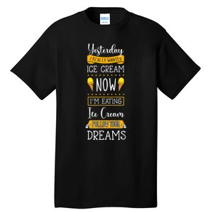 Ice Cream Lover Cone Sorbet Sweet Gelato Frozen Dessert Tall T-Shirt