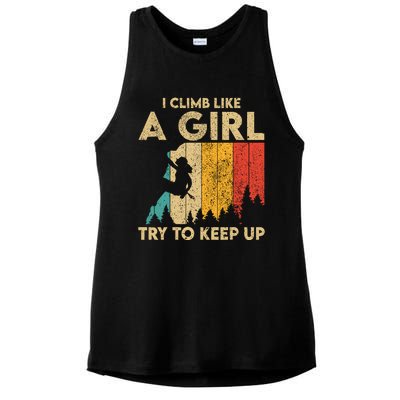 I Climb Like A Girl Vintage Rock Climbing Bouldering Wo Ladies PosiCharge Tri-Blend Wicking Tank