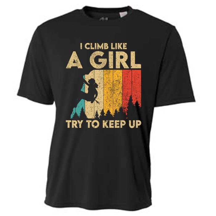 I Climb Like A Girl Vintage Rock Climbing Bouldering Wo Cooling Performance Crew T-Shirt