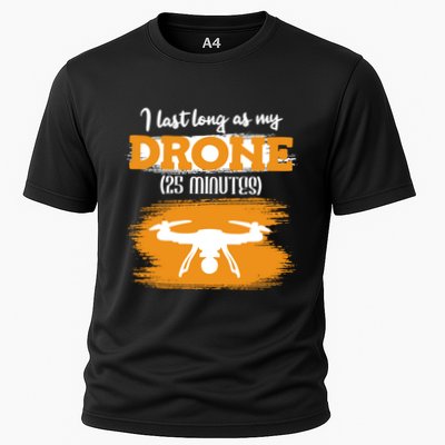 I Can Last As Long As My Drone 25 Minutes Racing Drones Funny Gift Performance Shirt