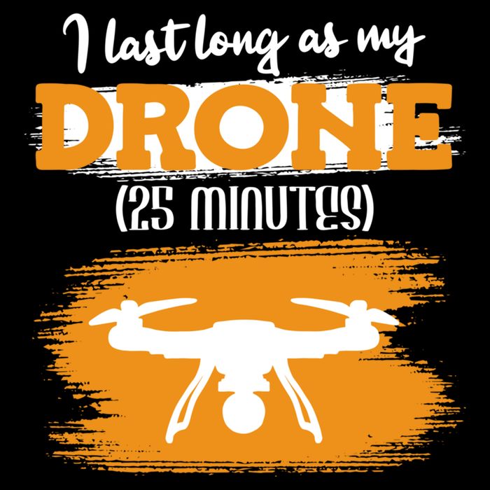 I Can Last As Long As My Drone 25 Minutes Racing Drones Funny Gift Drawstring Bag