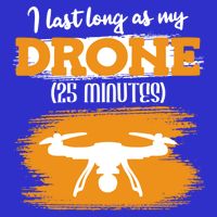 I Can Last As Long As My Drone 25 Minutes Racing Drones Funny Gift Short Acrylic Beanie