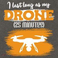 I Can Last As Long As My Drone 25 Minutes Racing Drones Funny Gift Cotton Canvas Backpack